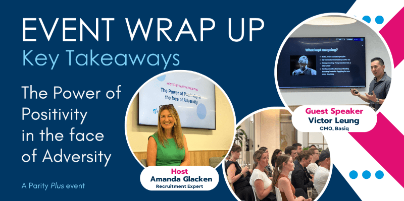The Power of Positivity in the face of Adversity - Event Takeaways