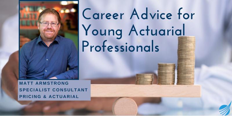Career Advice For Young Actuarial Professionals   Blog Header